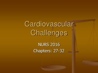 Cardiovascular Challenges