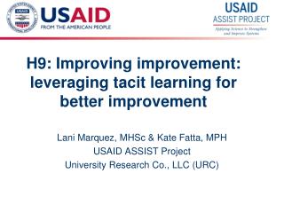 H9: Improving improvement: leveraging tacit learning for better improvement