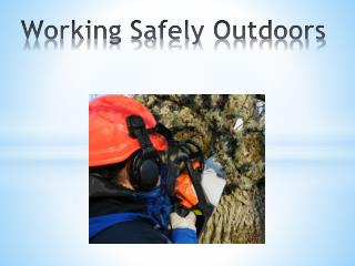 Working Safely Outdoors