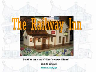 Based on the plans of “The Cottonwood House” Click to advance Return to Photo page