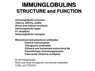 IMMUNGLOBULINS STRUCTURE and FUNCTION