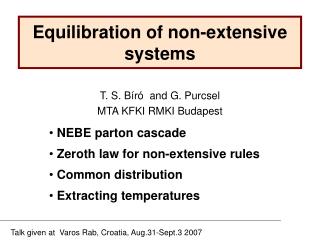 Equilibration of non-extensive systems
