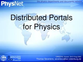 Distributed Portals for Physics