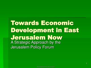 Towards Economic Development in East Jerusalem Now