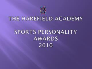 The Harefield Academy Sports Personality Awards 2010