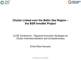 Cluster Linked over the Baltic Sea Region – the BSR InnoNet Project