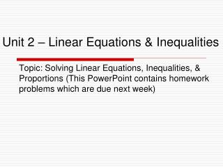 Unit 2 – Linear Equations &amp; Inequalities