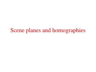 Scene planes and homographies