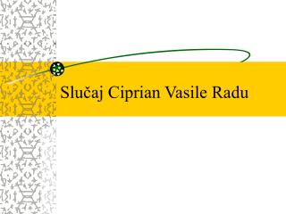 Slučaj Ciprian Vasile Radu