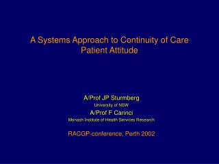 A Systems Approach to Continuity of Care Patient Attitude