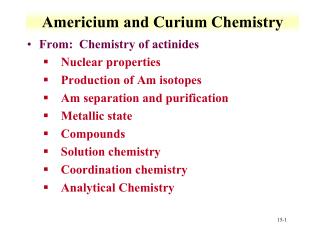 Americium and Curium Chemistry