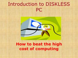 Introduction to DISKLESS PC
