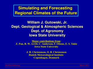 Simulating and Forecasting Regional Climates of the Future