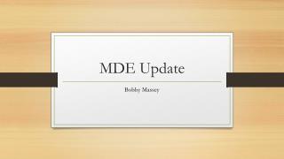 MDE Update