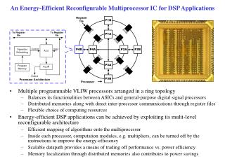 An Energy-Efficient Reconfigurable Multiprocessor IC for DSP Applications