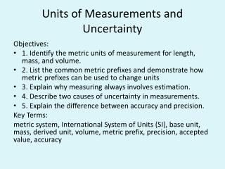 Units of Measurements and Uncertainty