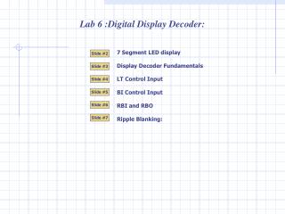 Lab 6 : Digital Display Decoder :