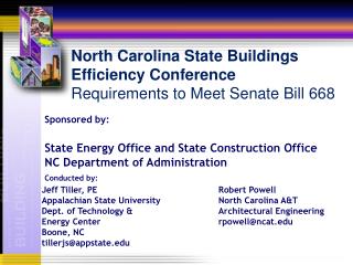 Sponsored by: State Energy Office and State Construction Office NC Department of Administration