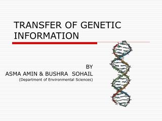 TRANSFER OF GENETIC INFORMATION