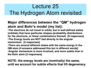 Lecture 25 The Hydrogen Atom revisited
