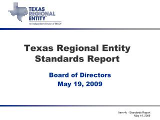 Texas Regional Entity Standards Report