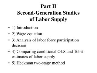 Part II Second-Generation Studies of Labor Supply