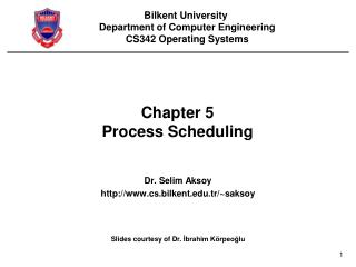 Chapter 5 Process Scheduling