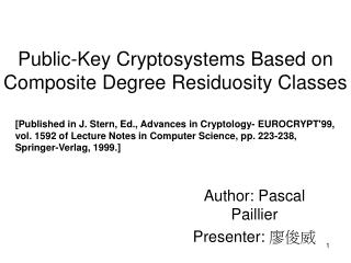 Public-Key Cryptosystems Based on Composite Degree Residuosity Classes