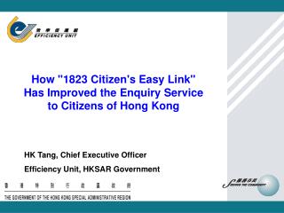 How &quot;1823 Citizen's Easy Link&quot; Has Improved the Enquiry Service to Citizens of Hong Kong