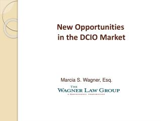 New Opportunities in the DCIO Market