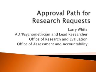 Approval Path for Research Requests
