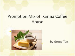 P romotion Mix of Karma Coffee House