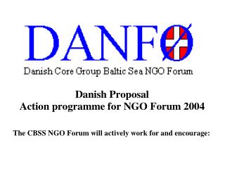 The CBSS NGO Forum will actively work for and encourage: