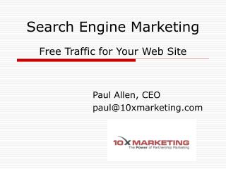 Search Engine Marketing Free Traffic for Your Web Site