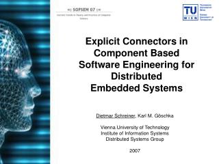 Explicit Connectors in Component Based Software Engineering for Distributed Embedded Systems