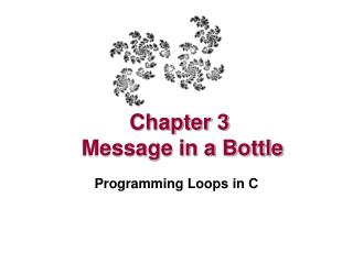 Chapter 3 Message in a Bottle