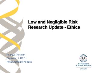 Low and Negligible Risk Research Update - Ethics