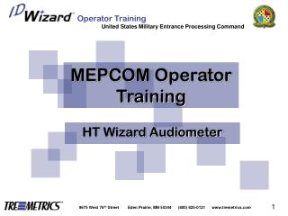 MEPCOM Operator Training