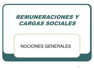 REMUNERACIONES Y CARGAS SOCIALES