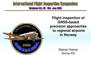 Flight inspection of GNSS-based precision approaches to regional airports in Norway