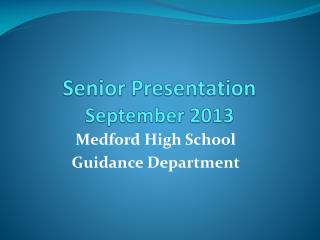 Senior Presentation September 2013