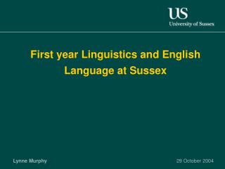 First year Linguistics and English Language at Sussex
