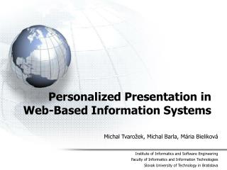 Personalized Presentation in Web-Based Information Systems