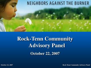 Rock-Tenn Community Advisory Panel October 22, 2007