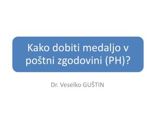 Dr. Veselko GUŠTIN