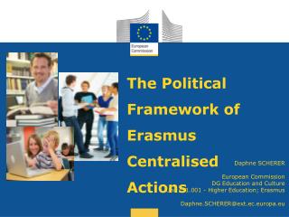 The Political Framework of Erasmus Centralised Actions