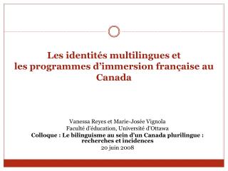 Les identités multilingues et les programmes d’immersion française au Canada