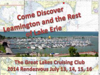Come Discover Leamington and the Rest of Lake Erie