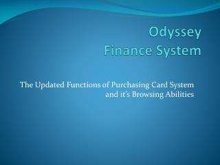 Odyssey Finance System