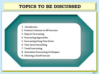 TOPICS TO BE DISCUSSED